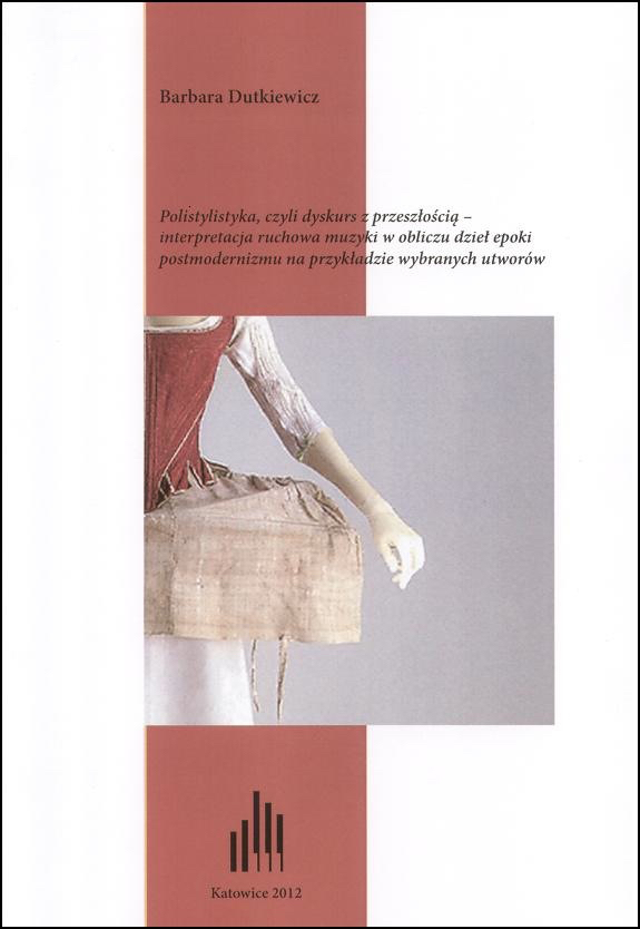 barbara dutkiewicz - polistylistyka, czyli dyskurs z przeszloscia, publikacja